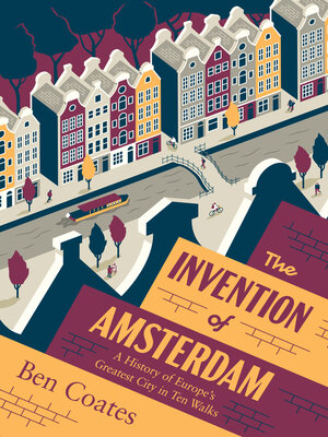 cover image of The Invention of Amsterdam